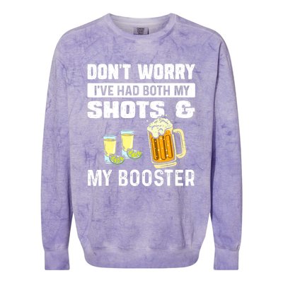 Don't Worry I've Had Both My Shots And Booster Funny Vaccine Colorblast Crewneck Sweatshirt