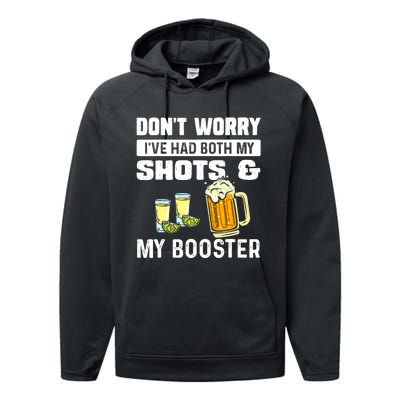 Don't Worry I've Had Both My Shots And Booster Funny Vaccine Performance Fleece Hoodie