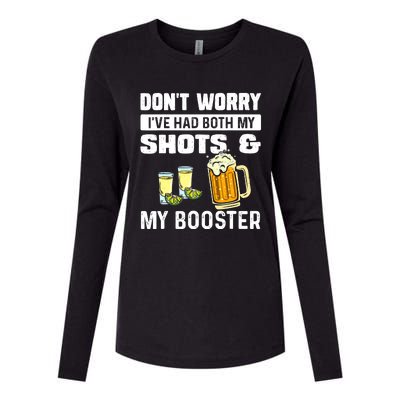 Don't Worry I've Had Both My Shots And Booster Funny Vaccine Womens Cotton Relaxed Long Sleeve T-Shirt