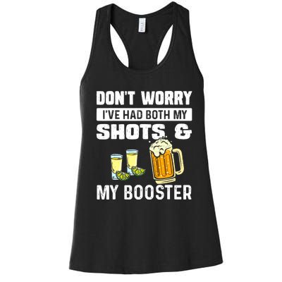 Don't Worry I've Had Both My Shots And Booster Funny Vaccine Women's Racerback Tank