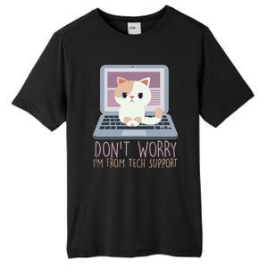 Don't Worry I'm From Tech Support Computer Cat Tall Fusion ChromaSoft Performance T-Shirt