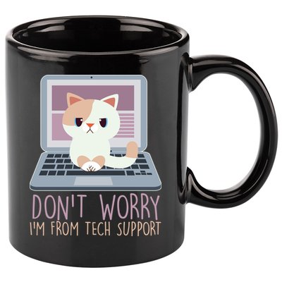 Don't Worry I'm From Tech Support Computer Cat 11oz C Handle Ceramic Mug