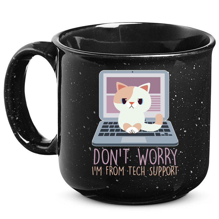 Don't Worry I'm From Tech Support Computer Cat 15oz Campfire Ceramic Mug
