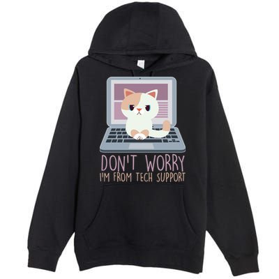 Don't Worry I'm From Tech Support Computer Cat Premium Pullover Hoodie
