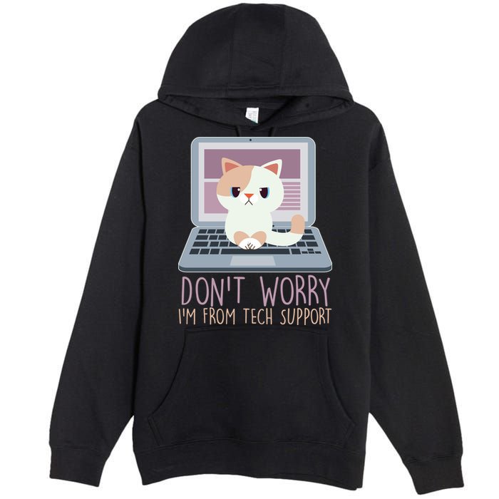 Don't Worry I'm From Tech Support Computer Cat Premium Pullover Hoodie