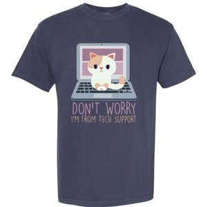 Don't Worry I'm From Tech Support Computer Cat Garment-Dyed Heavyweight T-Shirt