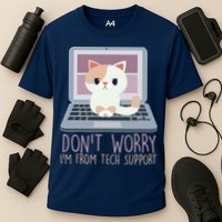 Don't Worry I'm From Tech Support Computer Cat Performance Shirt