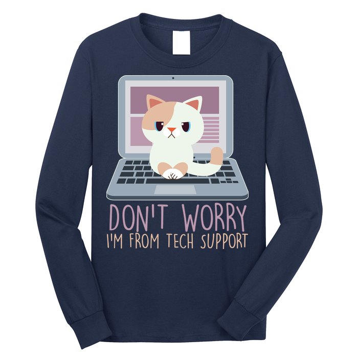 Don't Worry I'm From Tech Support Computer Cat Long Sleeve Shirt