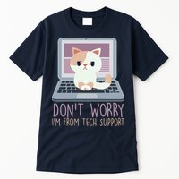 Don't Worry I'm From Tech Support Computer Cat Tall T-Shirt