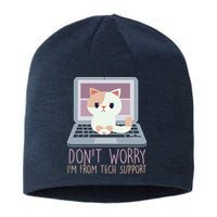 Don't Worry I'm From Tech Support Computer Cat Sustainable Beanie