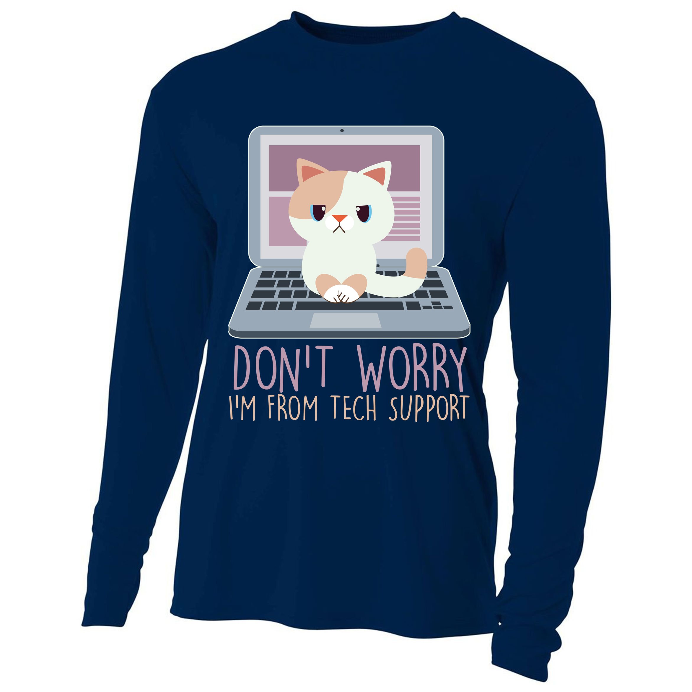 Don't Worry I'm From Tech Support Computer Cat Cooling Performance Long Sleeve Crew