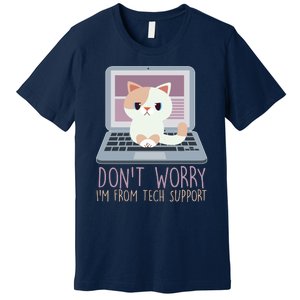 Don't Worry I'm From Tech Support Computer Cat Premium T-Shirt