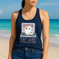 Don't Worry I'm From Tech Support Computer Cat Womens Tank Top
