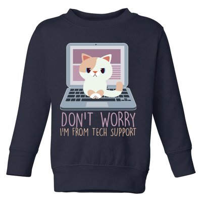 Don't Worry I'm From Tech Support Computer Cat Toddler Sweatshirt
