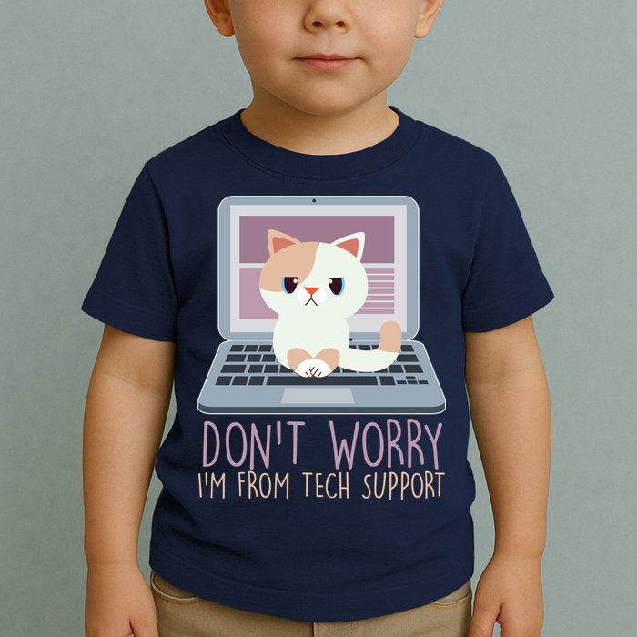 Don't Worry I'm From Tech Support Computer Cat Toddler T-Shirt