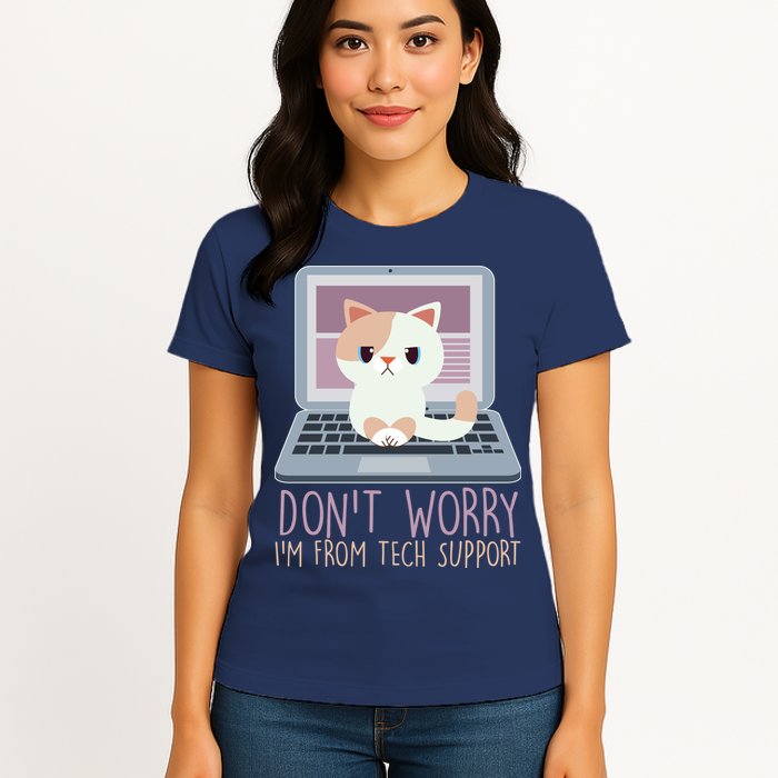 Don't Worry I'm From Tech Support Computer Cat Womens T-Shirt