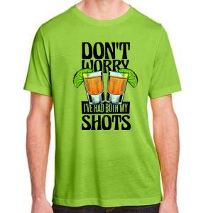 Don't Worry I Had Both My Shots Funny Tequila Drinking Adult ChromaSoft Performance T-Shirt