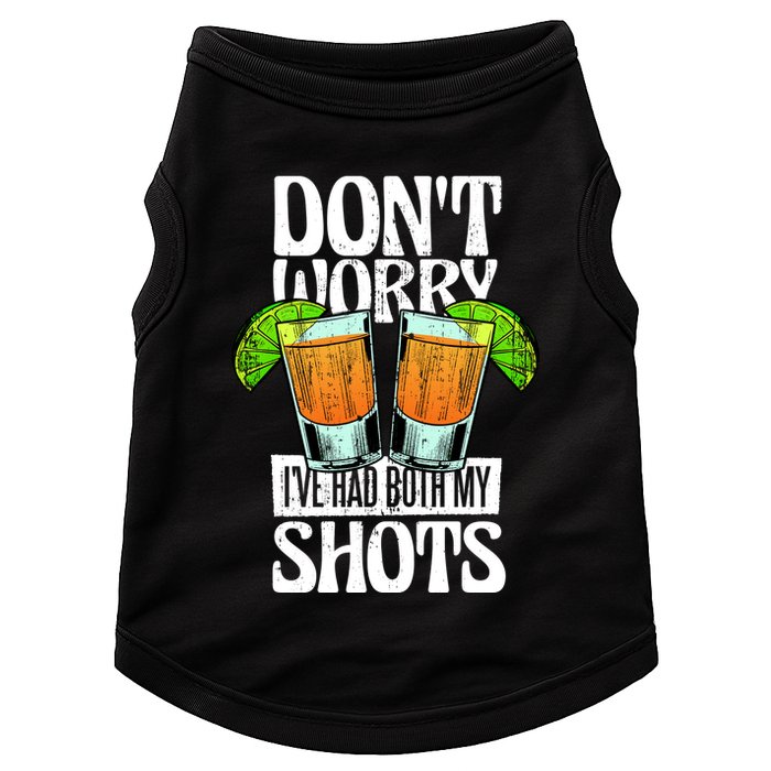 Don't Worry I Had Both My Shots Funny Tequila Drinking Doggie Tank