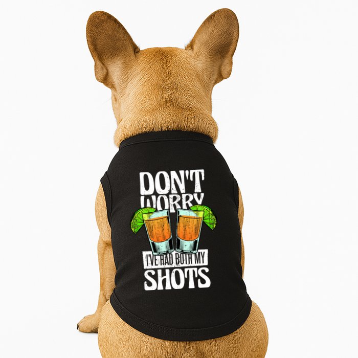 Don't Worry I Had Both My Shots Funny Tequila Drinking Doggie Tank