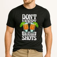 Don't Worry I Had Both My Shots Funny Tequila Drinking Performance Shirt