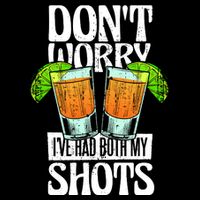 Don't Worry I Had Both My Shots Funny Tequila Drinking Impact Tech Backpack