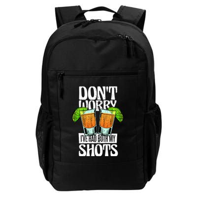 Don't Worry I Had Both My Shots Funny Tequila Drinking Daily Commute Backpack
