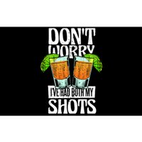 Don't Worry I Had Both My Shots Funny Tequila Drinking Bumper Sticker