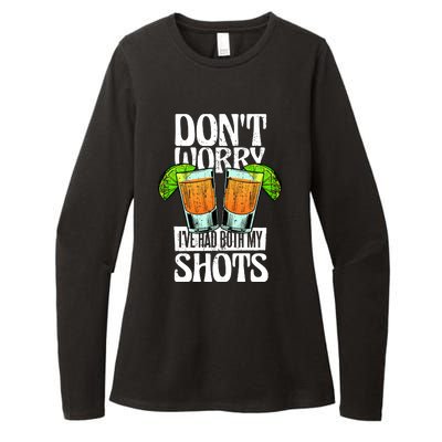 Don't Worry I Had Both My Shots Funny Tequila Drinking Womens CVC Long Sleeve Shirt