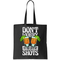 Don't Worry I Had Both My Shots Funny Tequila Drinking Tote Bag