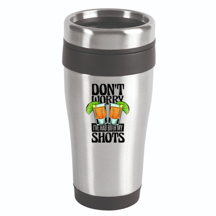 Don't Worry I Had Both My Shots Funny Tequila Drinking 16oz Travel Tumbler