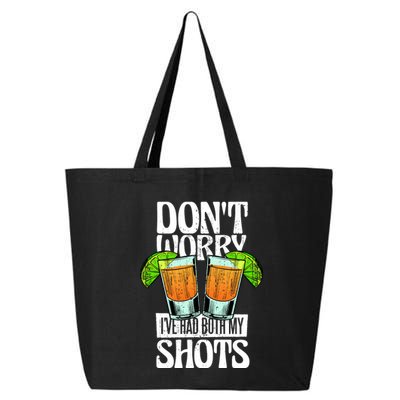 Don't Worry I Had Both My Shots Funny Tequila Drinking 25L Jumbo Tote