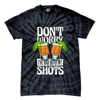 Don't Worry I Had Both My Shots Funny Tequila Drinking Tie-Dye T-Shirt