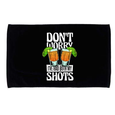 Don't Worry I Had Both My Shots Funny Tequila Drinking Microfiber Hand Towel