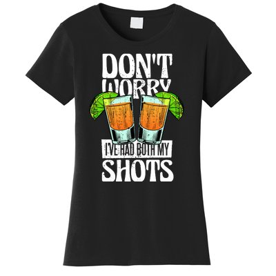 Don't Worry I Had Both My Shots Funny Tequila Drinking Women's T-Shirt