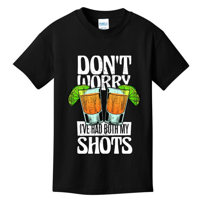 Don't Worry I Had Both My Shots Funny Tequila Drinking Kids T-Shirt