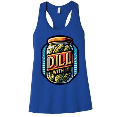 Dill With It Funny Pickle Jar Pickles Gift Women's Racerback Tank