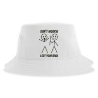 DonT Worry I Got Your Back Funny Stick Man Humor Sustainable Bucket Hat