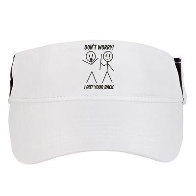 DonT Worry I Got Your Back Funny Stick Man Humor Adult Drive Performance Visor