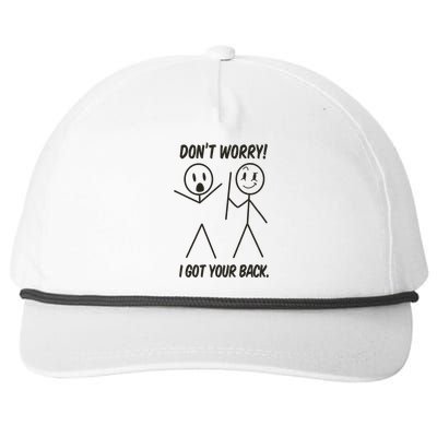 DonT Worry I Got Your Back Funny Stick Man Humor Snapback Five-Panel Rope Hat