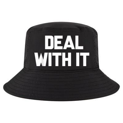 Deal With It Funny Sayings Gift For Men Women Cool Comfort Performance Bucket Hat