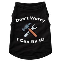 Don't Worry I Can Fix It! Funny Mechanic Ts Doggie Tank
