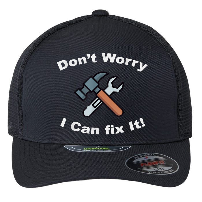 Don't Worry I Can Fix It! Funny Mechanic Ts Flexfit Unipanel Trucker Cap