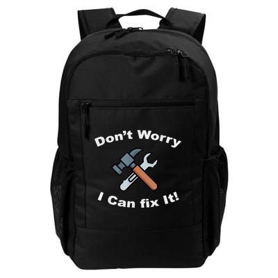 Don't Worry I Can Fix It! Funny Mechanic Ts Daily Commute Backpack