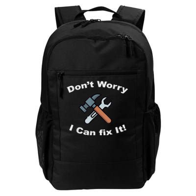 Don't Worry I Can Fix It! Funny Mechanic Ts Daily Commute Backpack