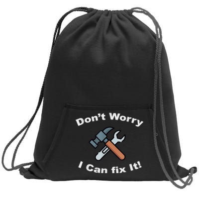 Don't Worry I Can Fix It! Funny Mechanic Ts Sweatshirt Cinch Pack Bag