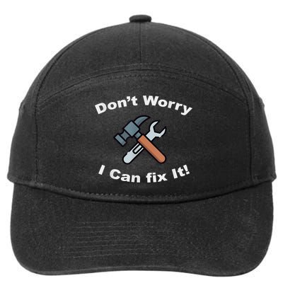 Don't Worry I Can Fix It! Funny Mechanic Ts 7-Panel Snapback Hat