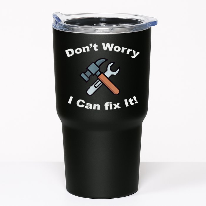 Don't Worry I Can Fix It! Funny Mechanic Ts Tumbler