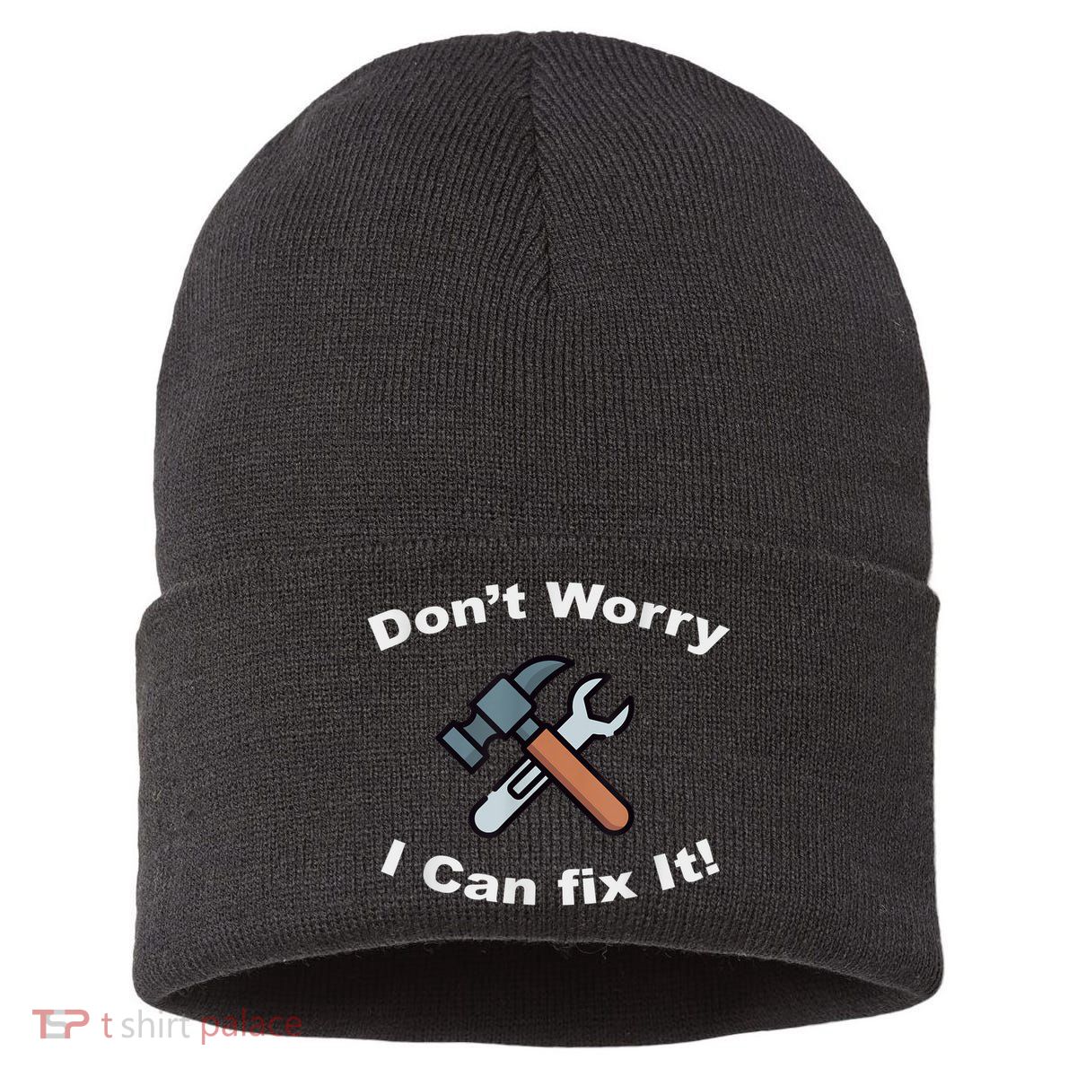 Don't Worry I Can Fix It! Funny Mechanic Ts Sustainable Knit Beanie