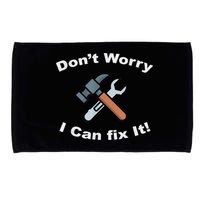 Don't Worry I Can Fix It! Funny Mechanic Ts Microfiber Hand Towel