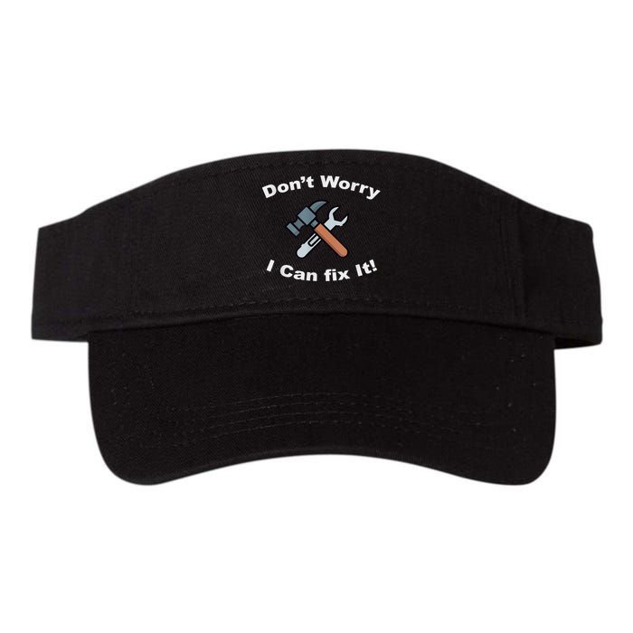 Don't Worry I Can Fix It! Funny Mechanic Ts Visor